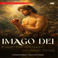 imago-dei-kisah-penciptaan-dan-akar-dosa-tafsir-dan-refleksi-kejadian-1-4